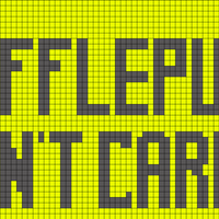 HUFFLEPUFF DON'T CARE!
