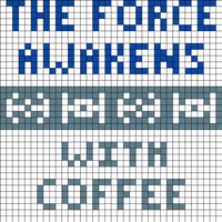 the force awakens with coffee