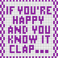 If you're happy and you know it clap ...