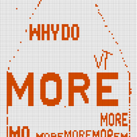 Copy of why do you want more