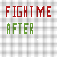 Fight Me