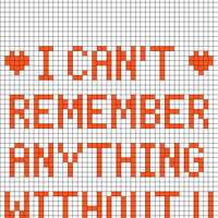 i can't remember anything without u