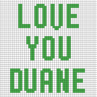 Love You Duane
