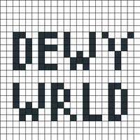 DEWY WRLD