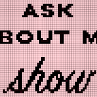 Ask About My Show