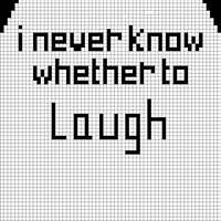 never know