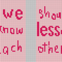 we should all know less about each other
