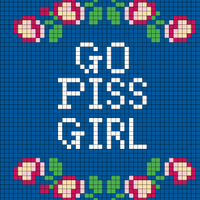 Copy of Copy of Copy of go piss girl