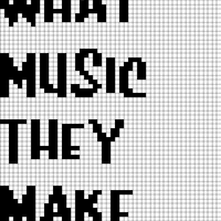 What music they make 