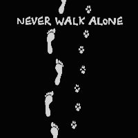 Never walk alone dog prints.png