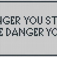 the longer you stay here, the more danger you are in