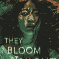 They Bloom at Night Cover.png