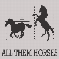All Them Horses