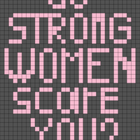 do strong women scare you?