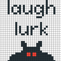 Live Laugh Lurk