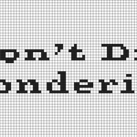 DONT DIE WONDERING.png