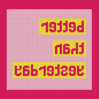 Better Than Yesterday