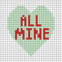 All Mine Candy Heart