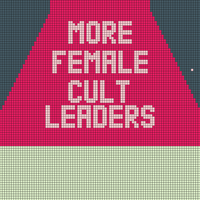 More Female Cult Leaders