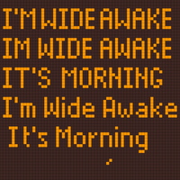 im wide awake