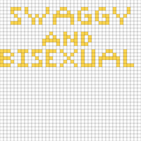 swaggy & bisexual