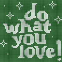 Copy of do what you love