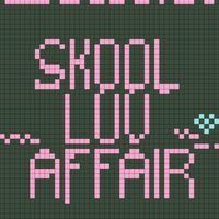 Copy of SKOOL LUV AFFAIR.jpg