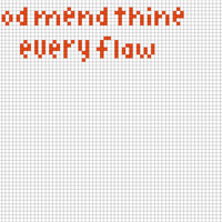 God mend thine every flaw