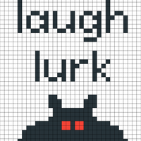 Copy of Live Laugh Lurk