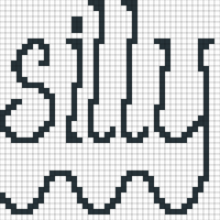 silly